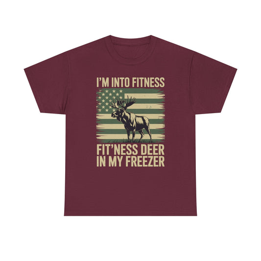 Hunting Im Into Fitness Fit Ness Deer Freezer Men Women T-Shirt