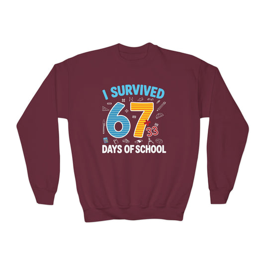 67 i Survived 100 Days of School 6 7 100th Days Kid Students Sweatshirt