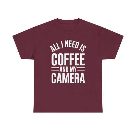 All I Need Is Coffee And My Camera Photography Gift T-Shirt