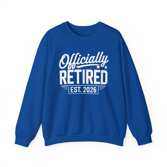 Funny Retirement 2026 Officially Retired Vintage Humor Sweatshirt