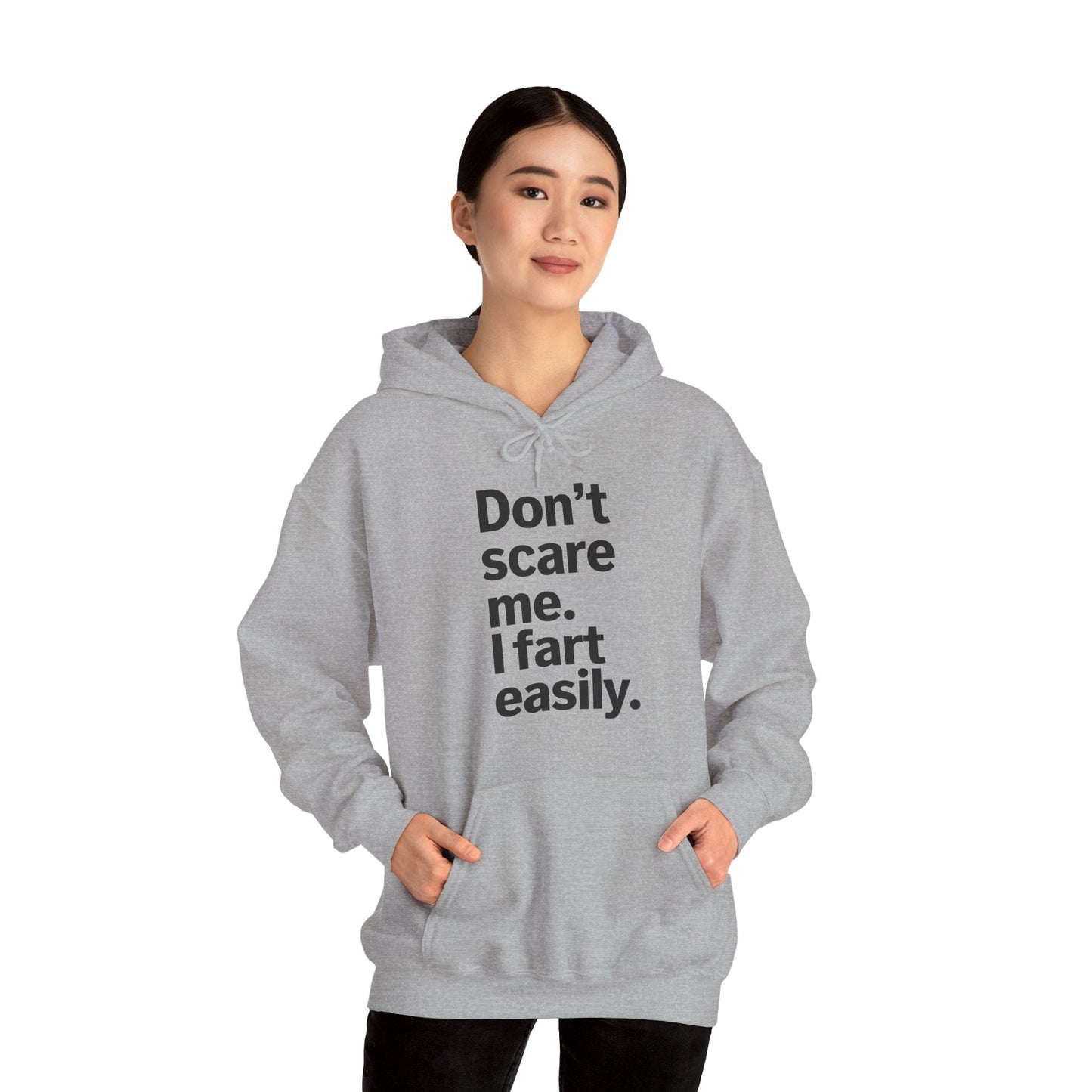 Funny Don't Scare Me I Fart Easily Sarcastic Humor Hilarious Hoodie