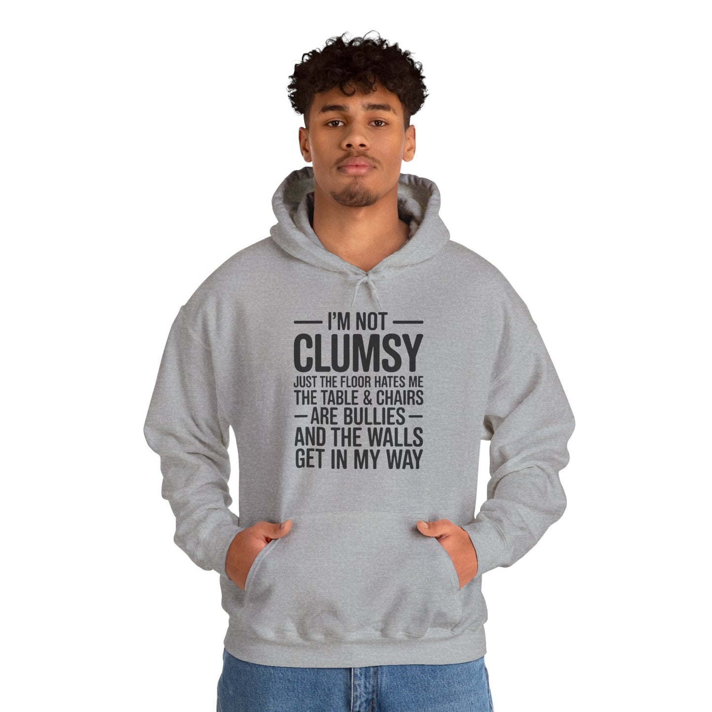 Funny I'm Not Clumsy Quote Sarcastic Hoodie