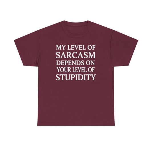 Funny Sarcastic Humor My Level of Sarcasm Sarcastic Quote T-Shirt