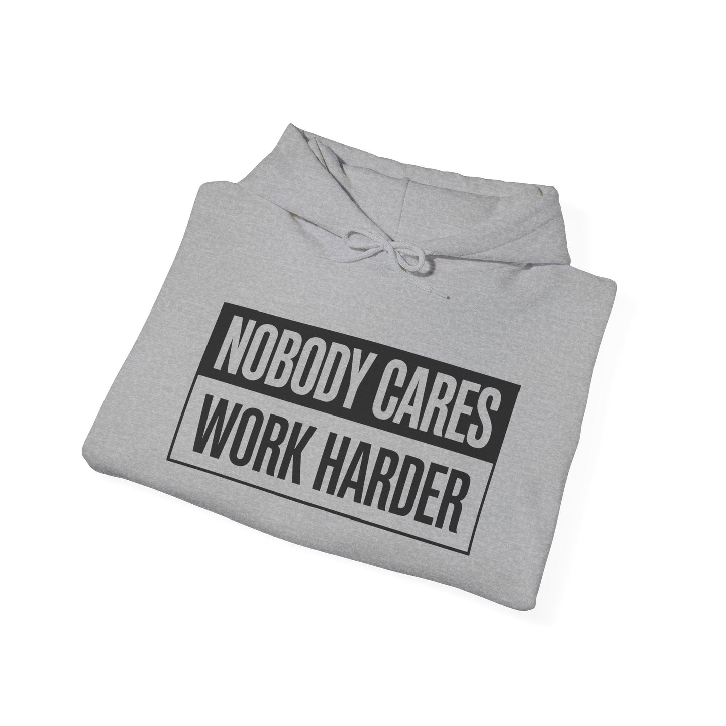 Nobody Cares Work Harder Fitness Workout Gym Gift Hoodie