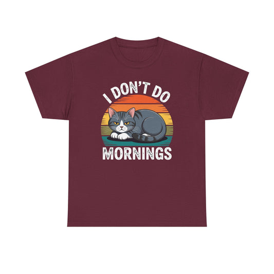 Funny Sleep Cat I Don't Do Morning T-Shirt