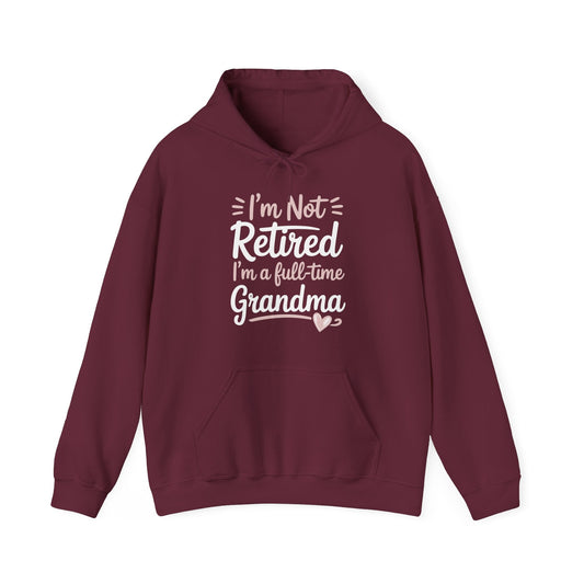 Fancy Grandma Mothers Day Birthday Christmas Gifts I'm Not Retired I'm A Full-Time Grandma Women's Hoodie