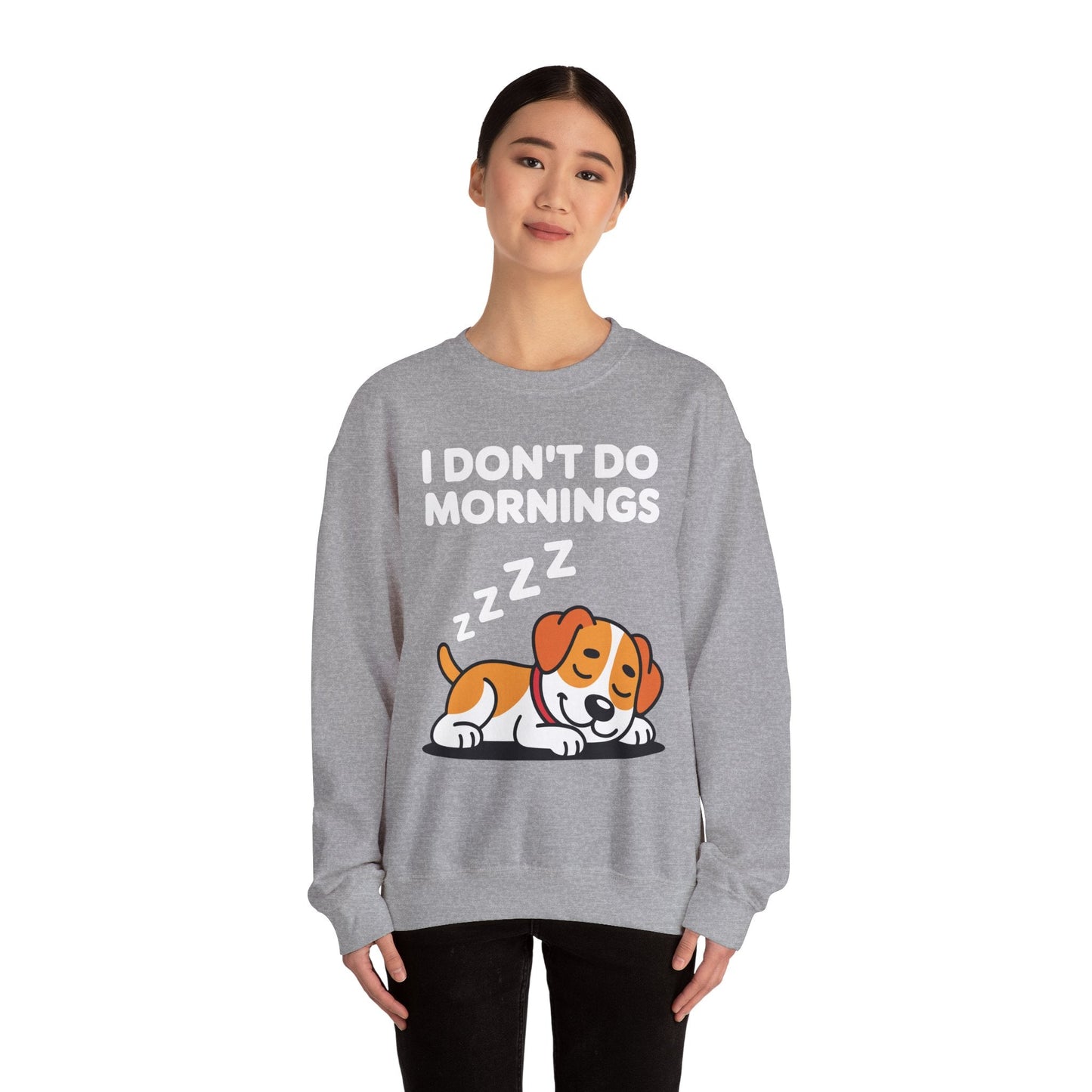 I Don't Do Mornings Funny Dog Sleeping Sweatshirt