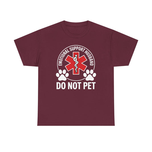 Emotional Support Husband Do Not Pet T-Shirt