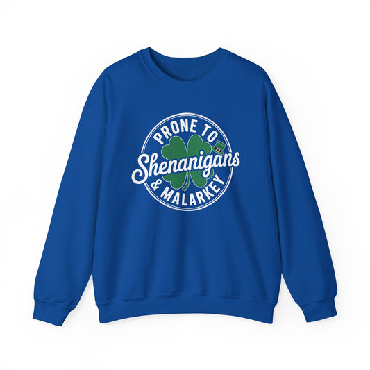 Prone to Shenanigans & Malarkey Fun Clovers St Patrick's Day Sweatshirt