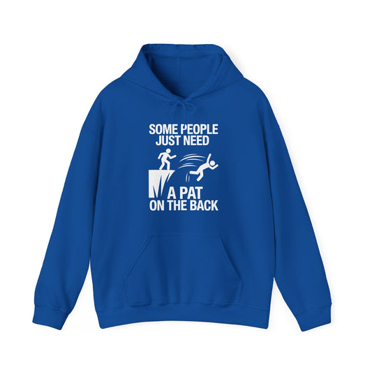 Funny Pat On The Back Adult Sarcastic Design Hoodie