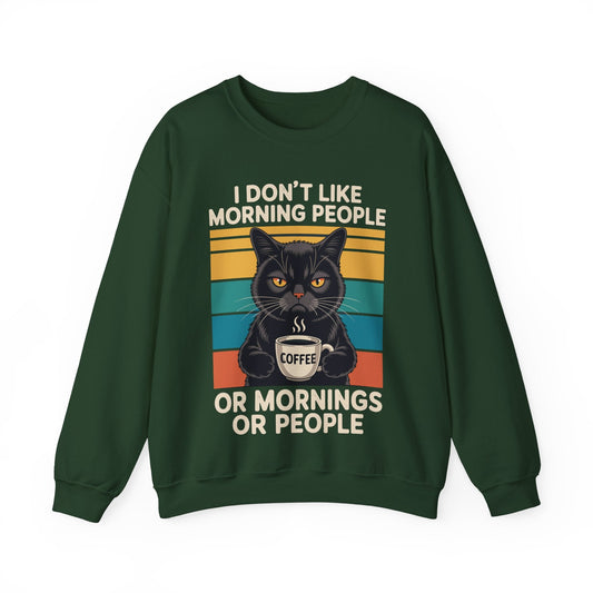 I Hate Morning People And Mornings And People Coffee Cat Sweatshirt