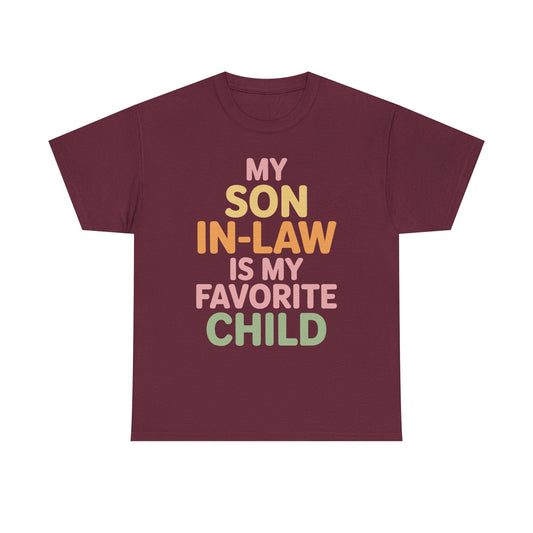 My Son In Law Is My Favorite Child Mothers Day Mother in Law T-Shirt