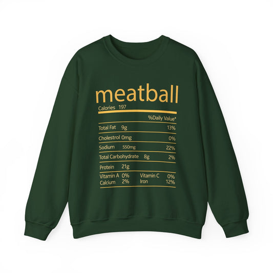 Meatball Nutrition Facts Funny Thanksgiving Christmas Sweatshirt