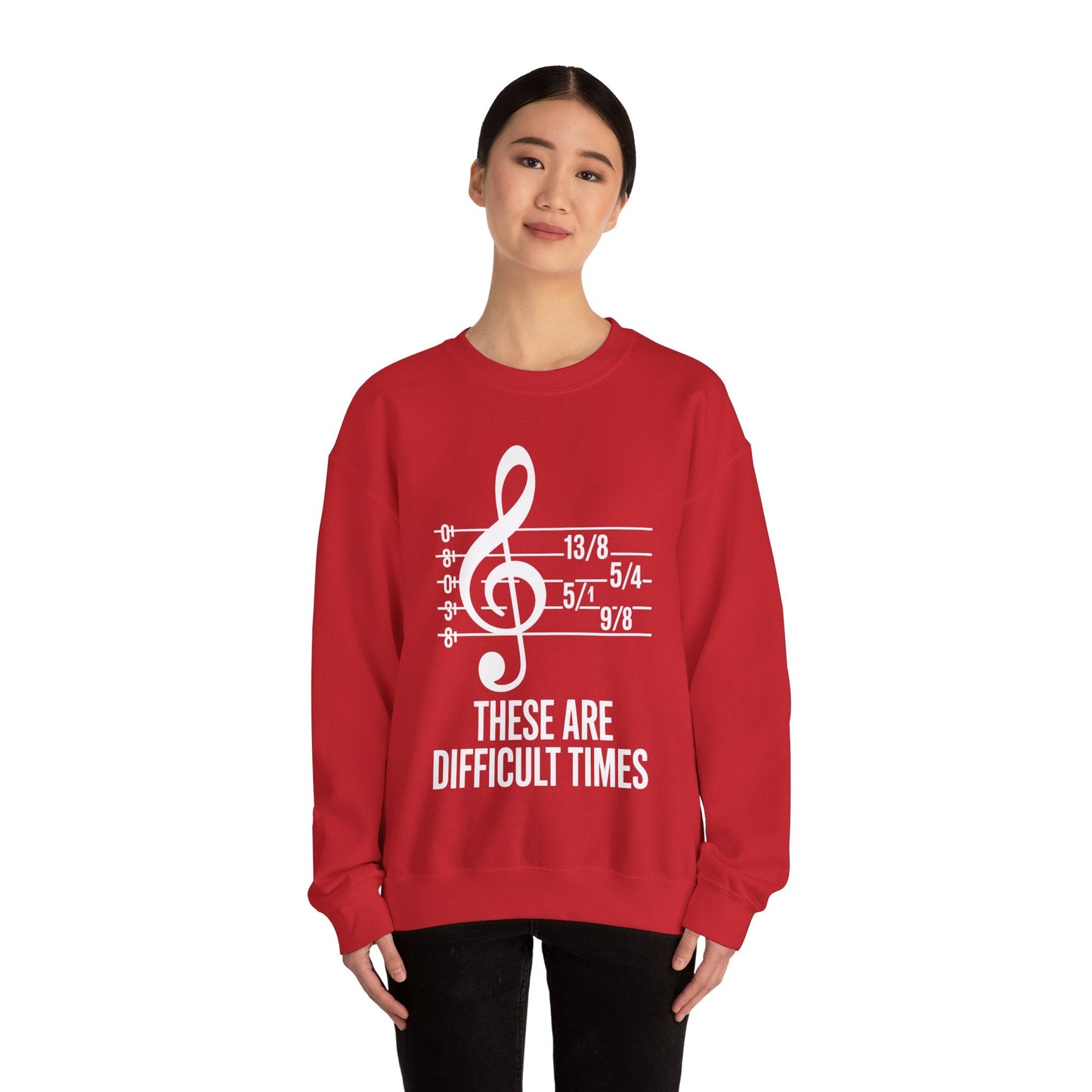 These Are Difficult Times Musician Sweatshirt