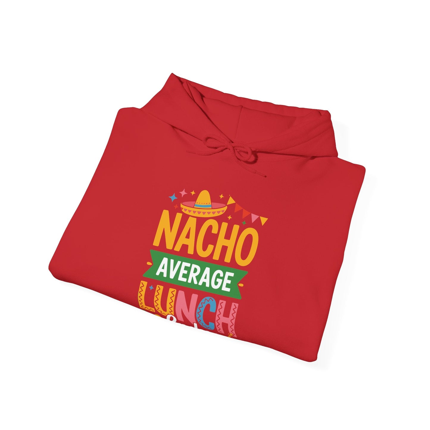Funny Nacho Average Lunch Lady Cinco De Mayo Fiesta Mexican Hoodie