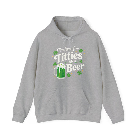 St Patricks Day Irish I'm Here for Titties Beer Men Women Hoodie