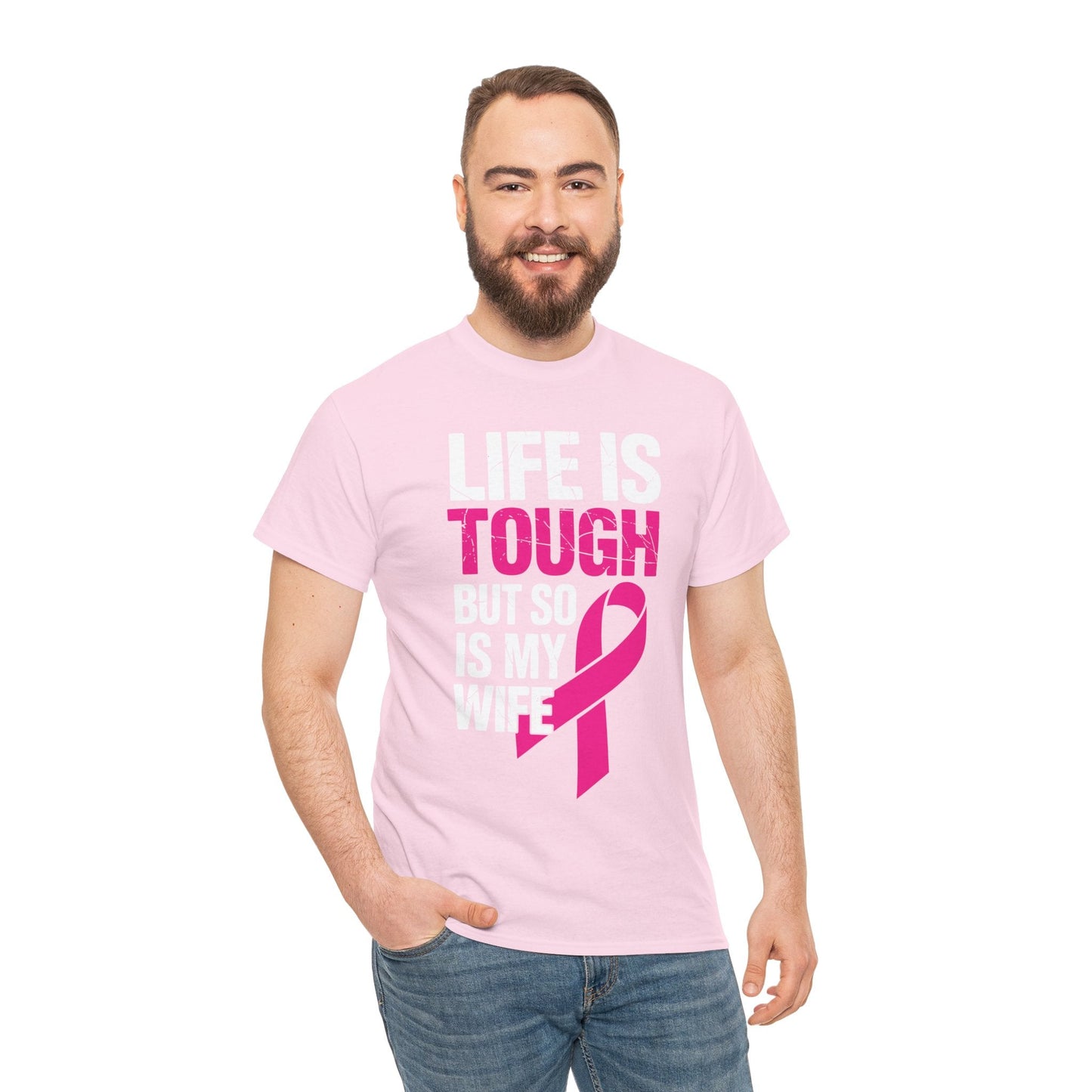Life Is Tough But So Is My Wife Breast Cancer Awareness Gift T-Shirt