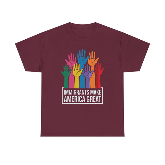 Immigrants Make America Great T-Shirt