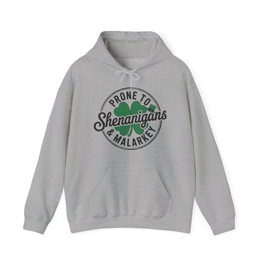 Prone to Shenanigans & Malarkey Fun Clovers St Patrick's Day Hoodie