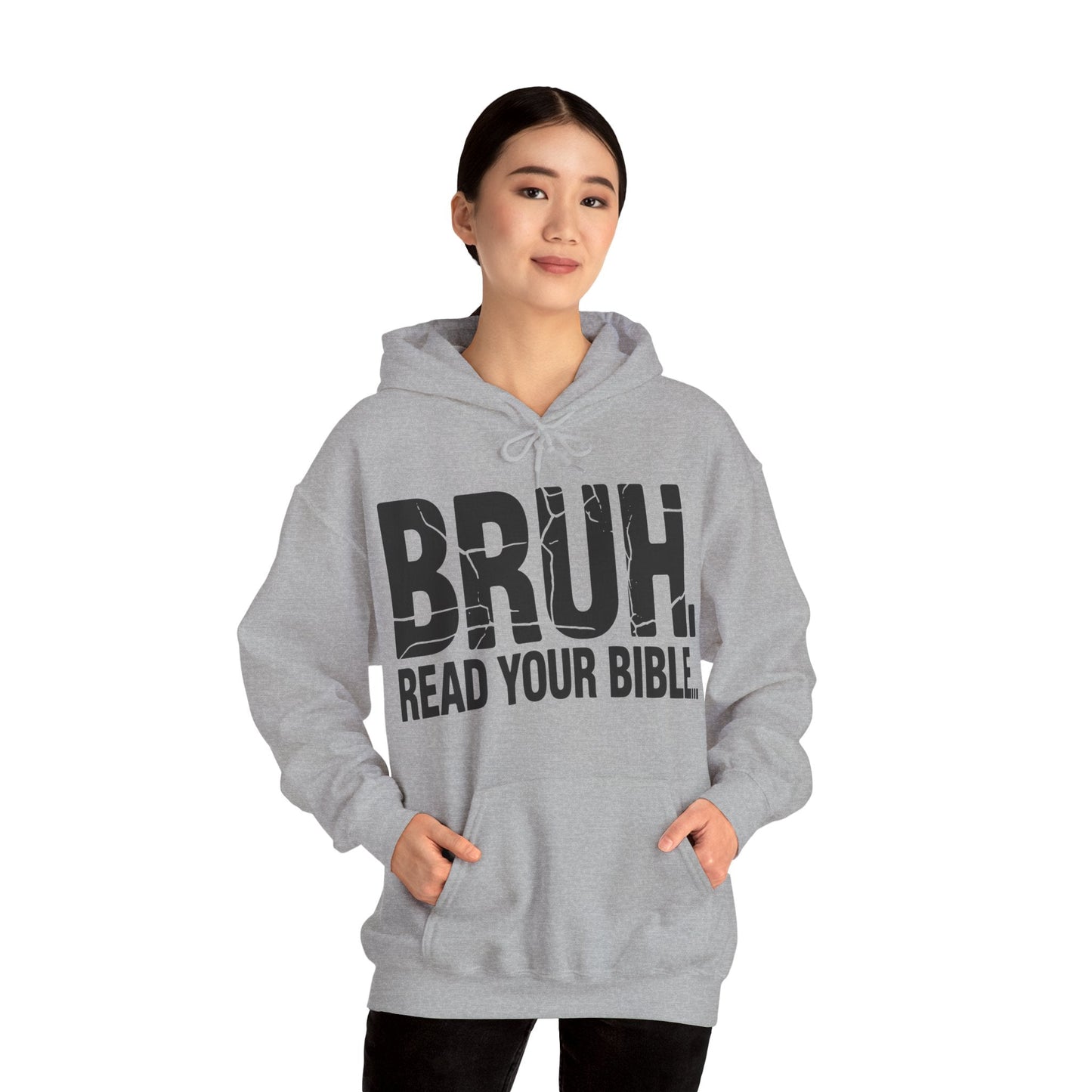 Funny Meme Bruh Read Your Bible Christian Religious Faith Hoodie