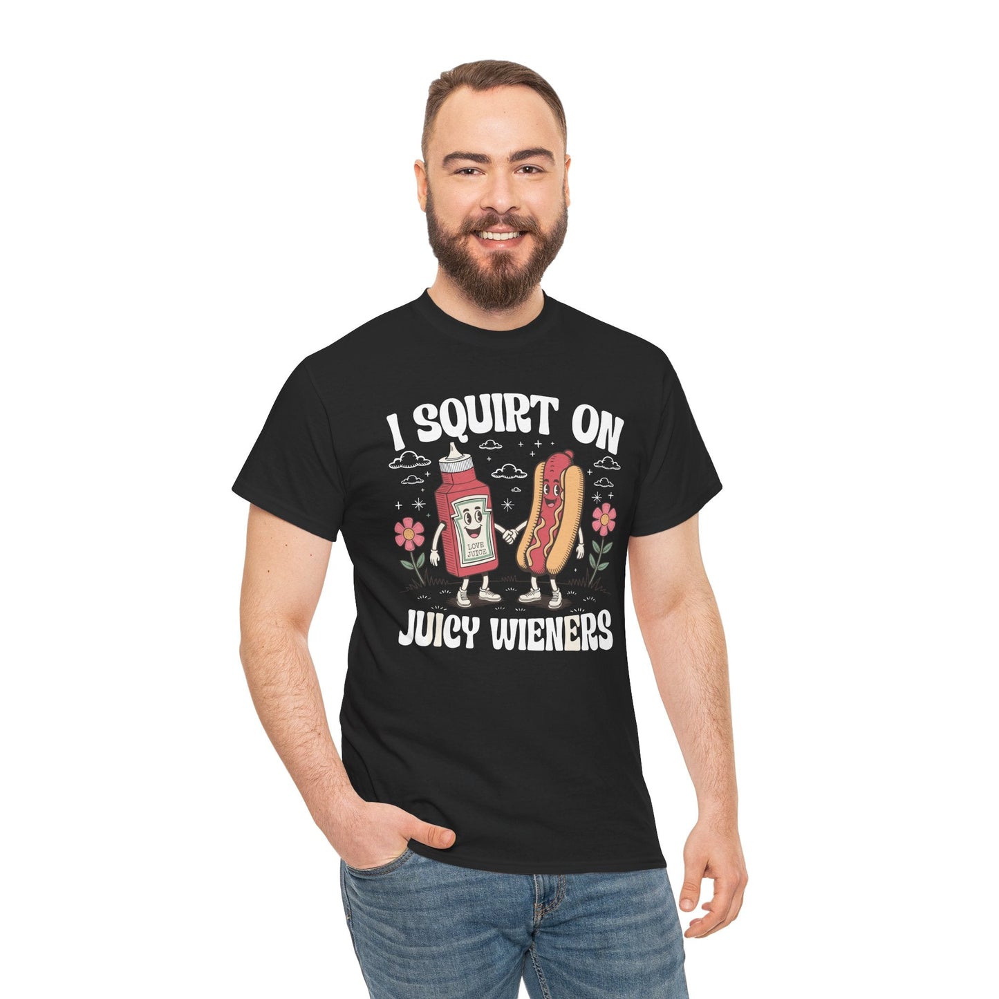 I Squirt On Juicy Wieners, Funny Juicy Wieners Meme T-Shirt