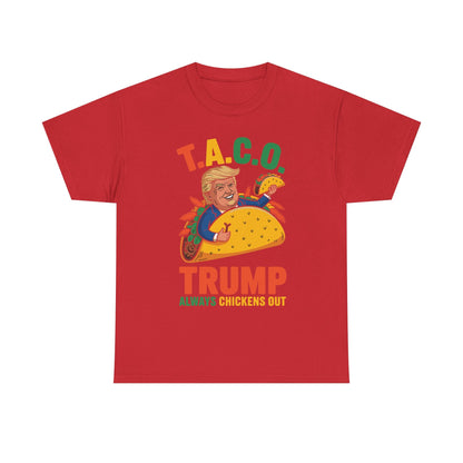 Funny Trump Taco Trump Always Chickens Out T-Shirt