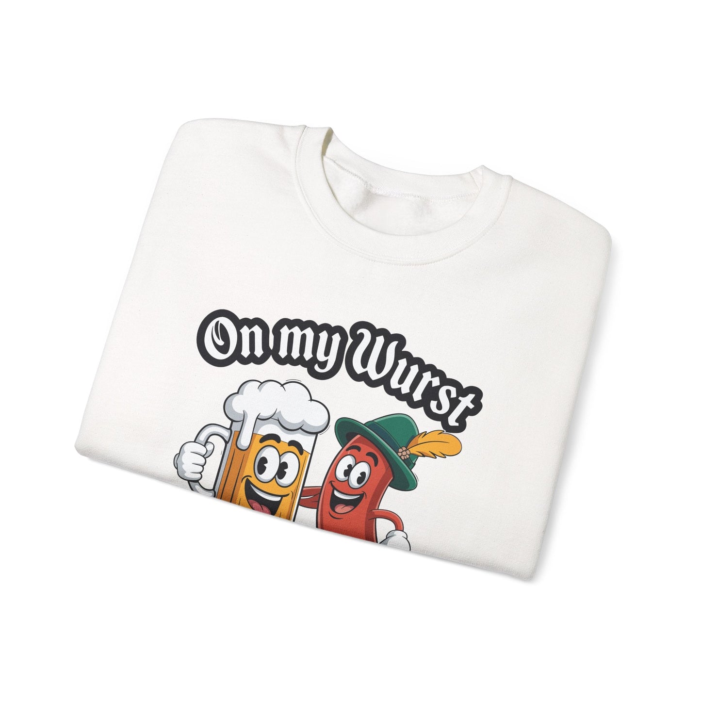 Oktoberfest On My Wurst Behaviour German Beer Sausage Adults Sweatshirt