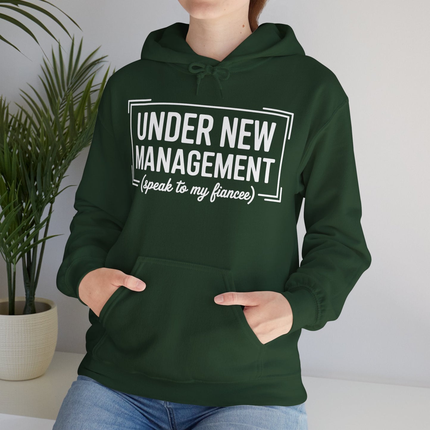 Under New Management Speak To My Fiancee New Husband Engaged Hoodie