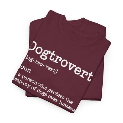 Dogtrovert Definition, Funny Dog Shirts For Men Women