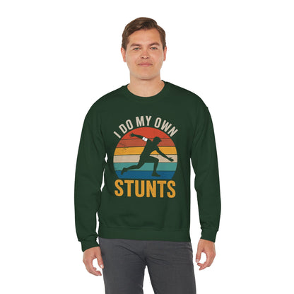 Funny I Do All My Own Stunts Broken Bones Sweatshirt