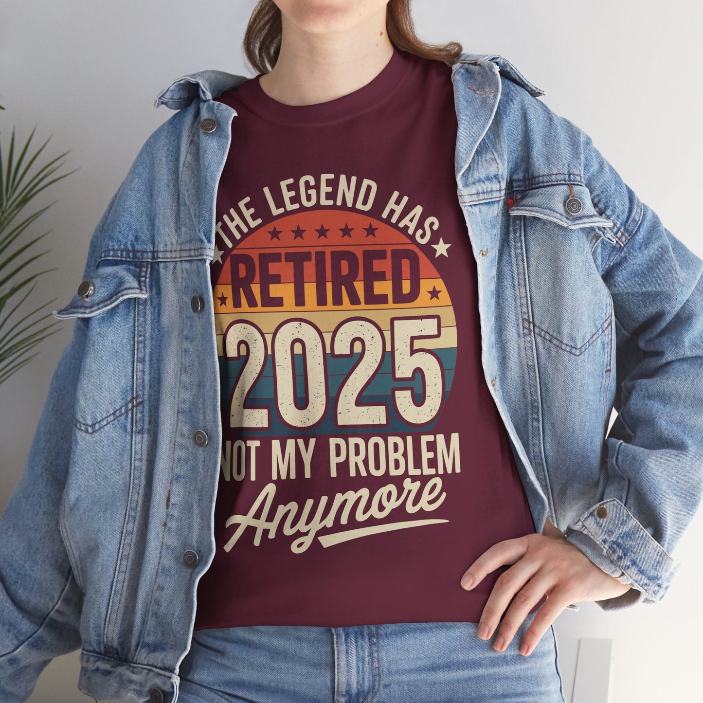 Retired 2025 Not My Problem Anymore T-Shirt