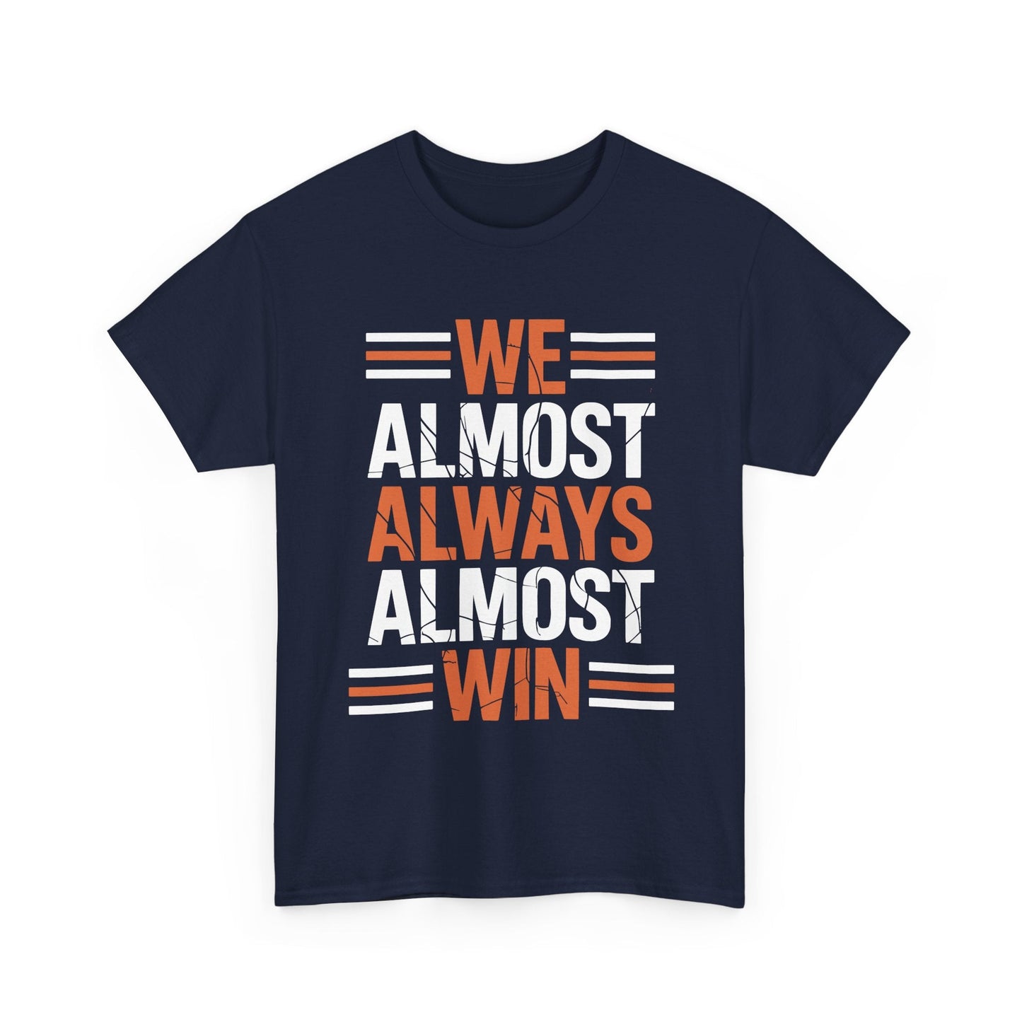 Funny Cleveland Throwback We Almost Always Almost Win Football Fans Lovers T-Shirt