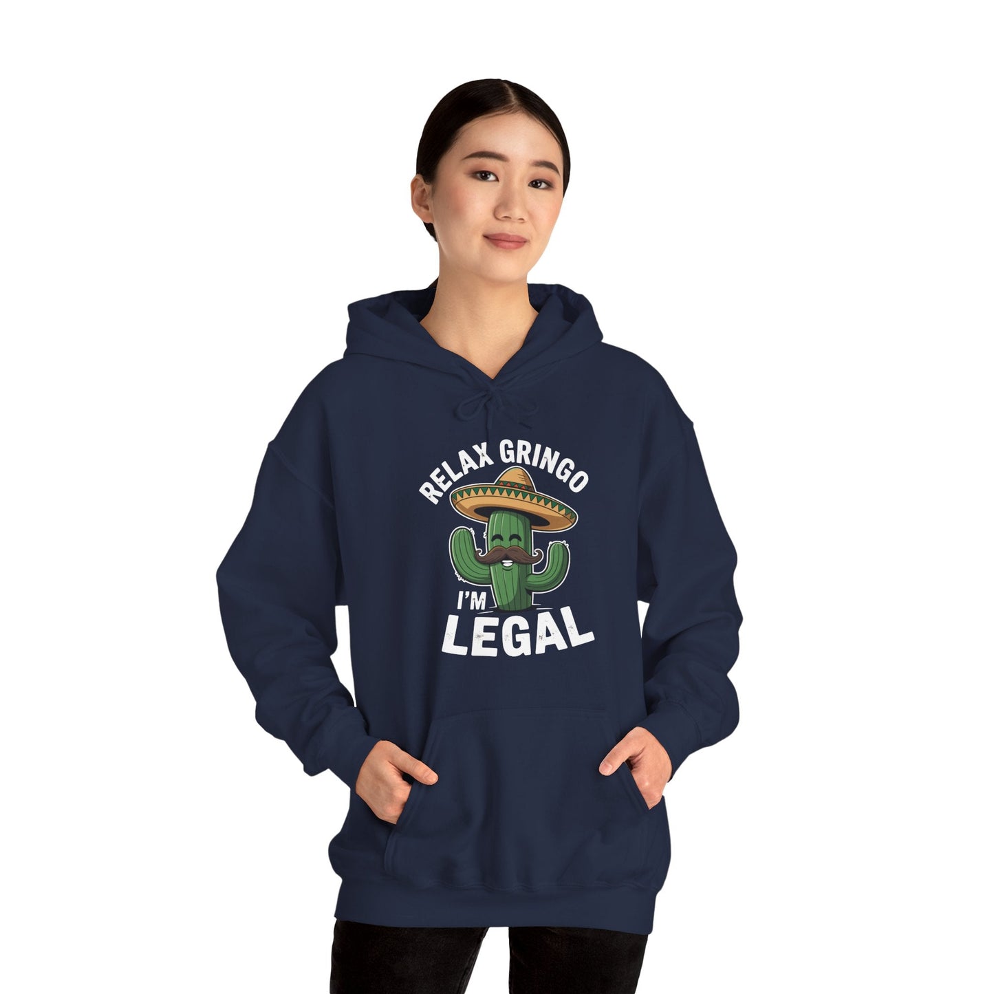 Funny Relax Gringo Im Legal Cinco De Mayo Mexican Immigrant Hoodie