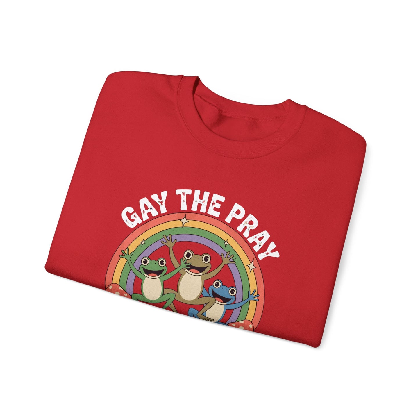 Gay The Pray Away Rainbow LGBT Pride Funny Meme Frogs Sweatshirt