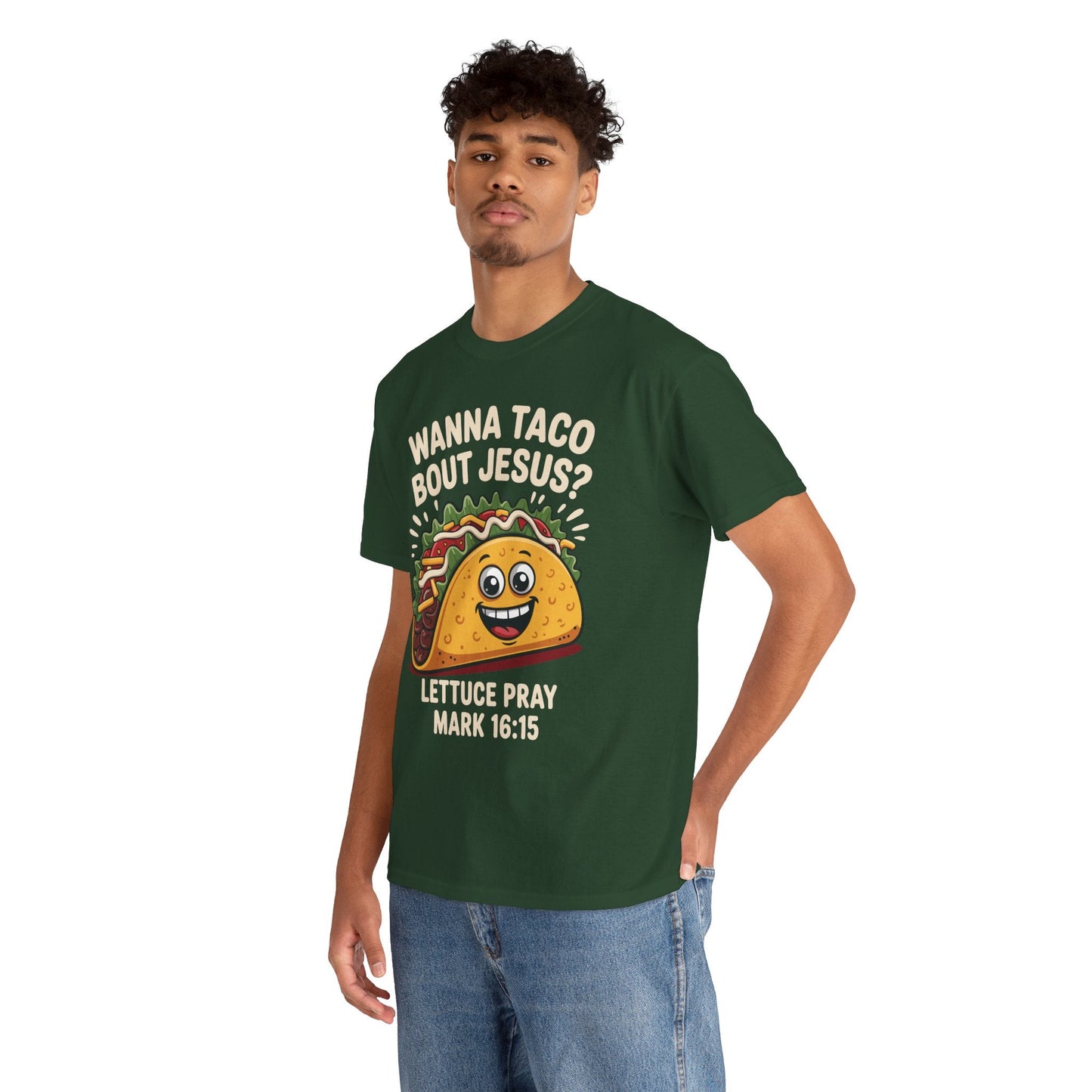 Wanna Taco Bout Jesus Cinco de Mayo Christian T-Shirt Men Women