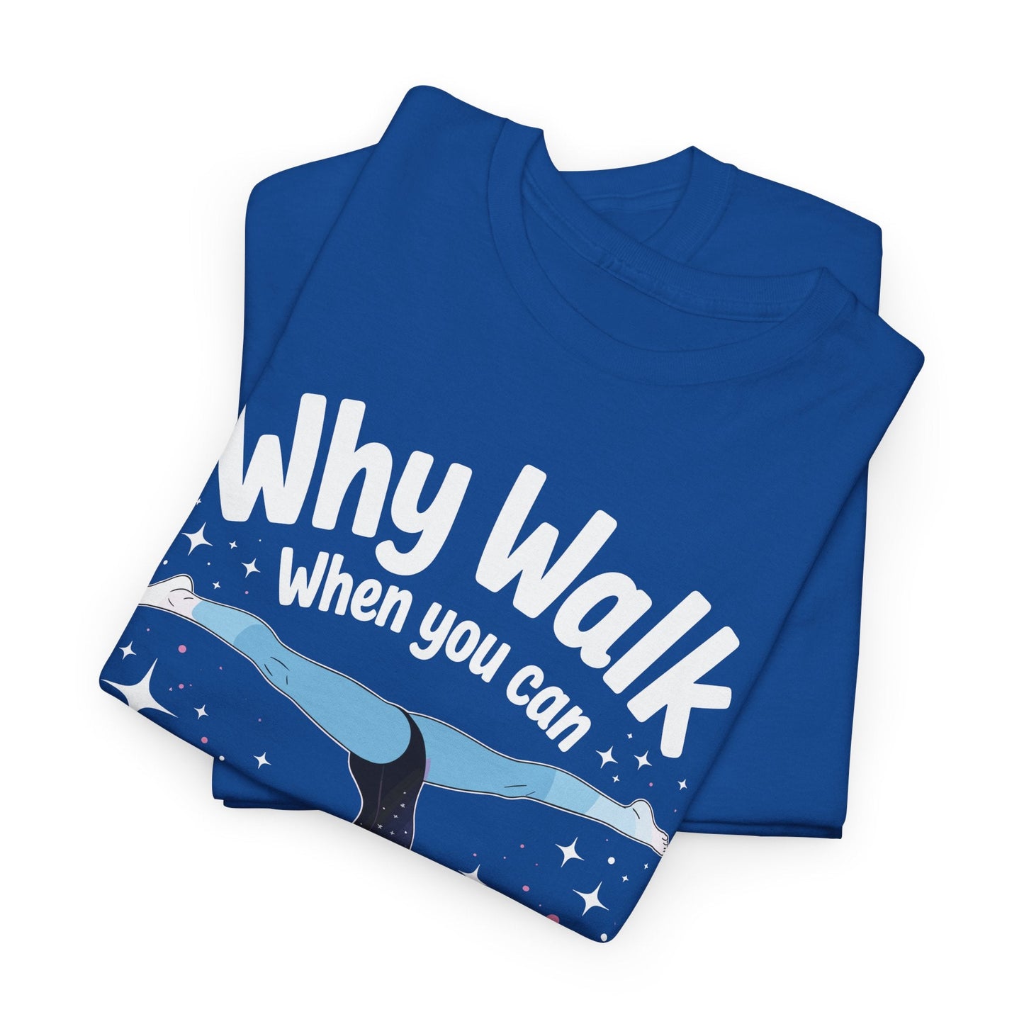 Why Walk When You can Cartwheel Gymnast Girls Gymnastics T-Shirt