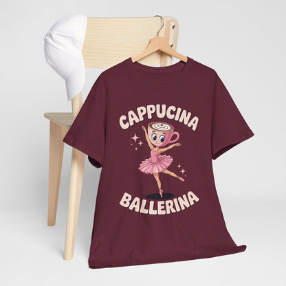 Funny Ballerina Cappuccina Coffee Dance Lovers Italian Meme T-Shirt