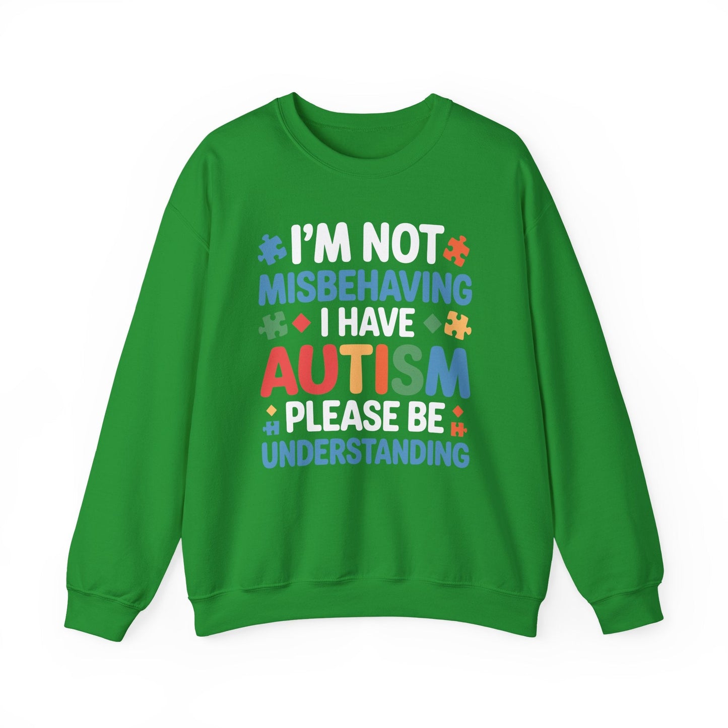 Autism Awareness I'm Not Misbehaving I Have Autism Sweatshirt