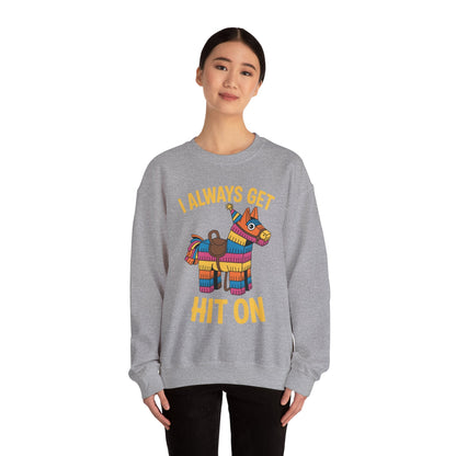 Mexican Pinata I Always Get Hit On Cinco De Mayo Sweatshirt Men Women