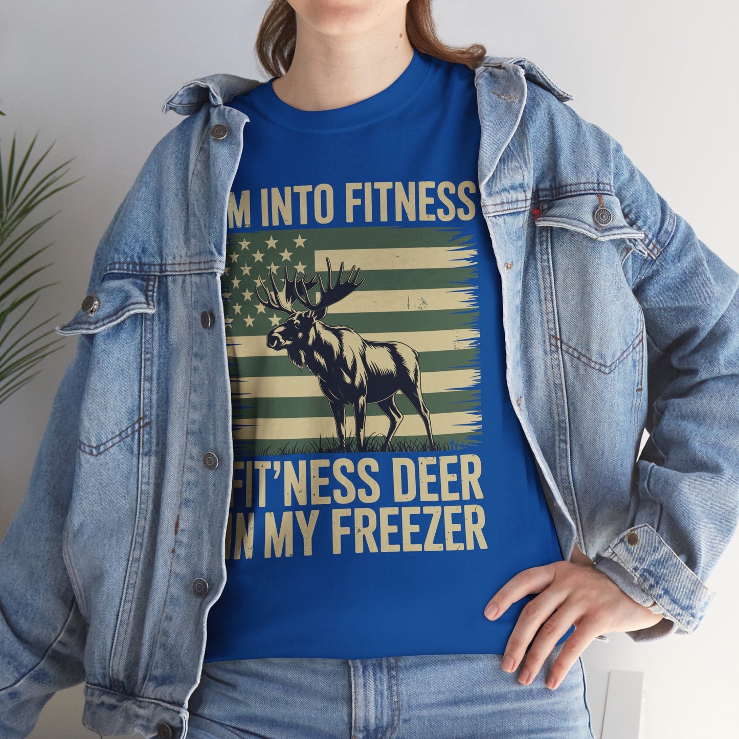 Hunting Im Into Fitness Fit Ness Deer Freezer Men Women T-Shirt