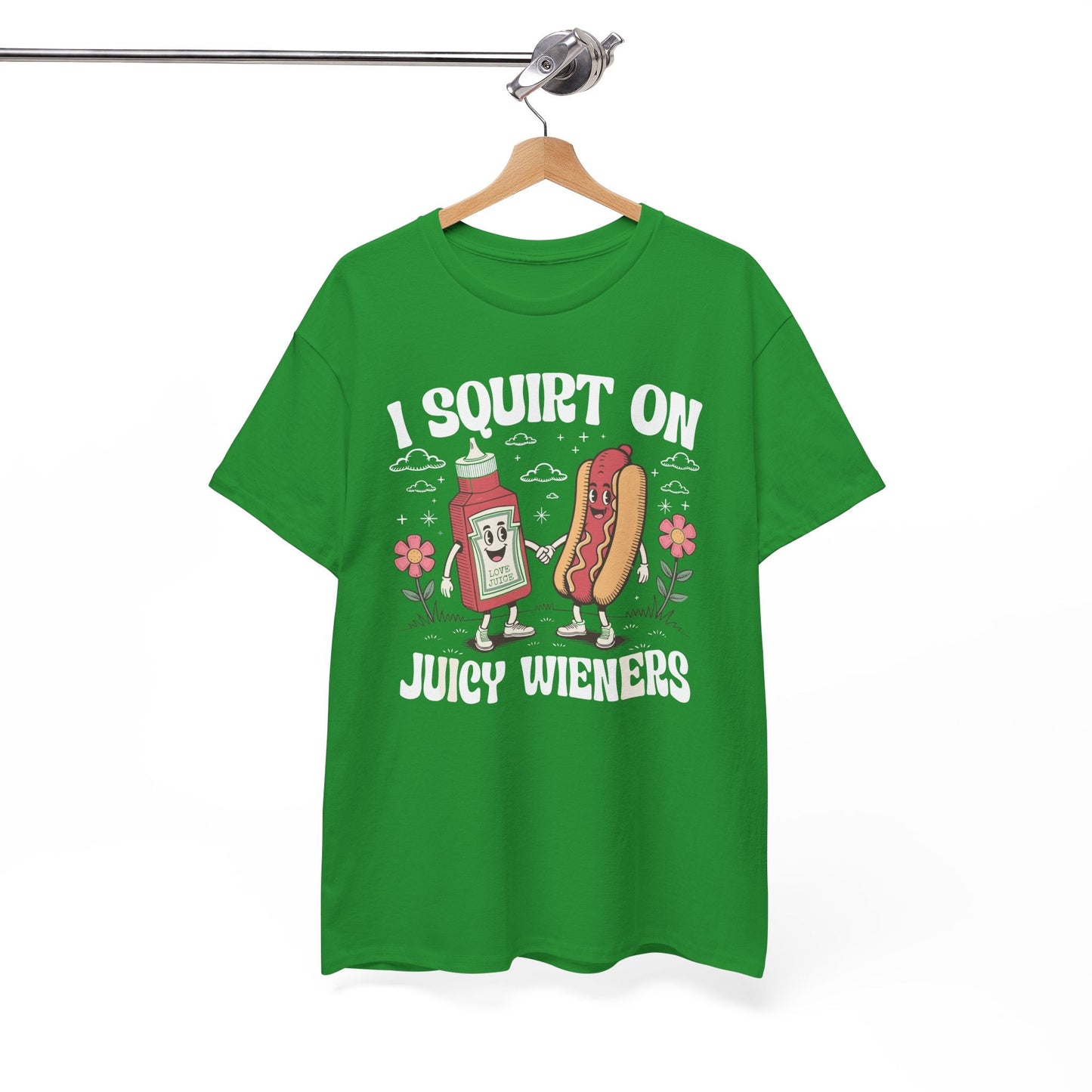 I Squirt On Juicy Wieners, Funny Juicy Wieners Meme T-Shirt