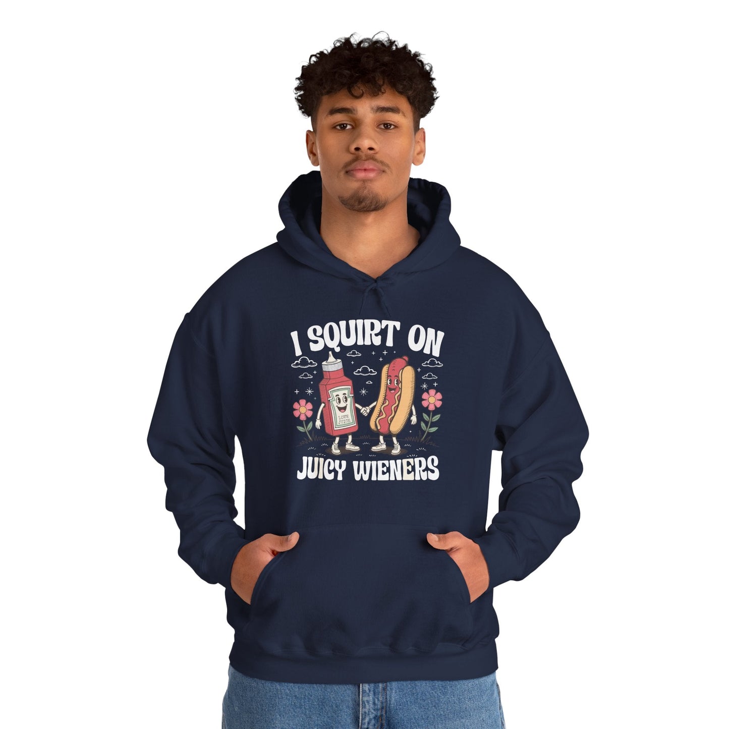 I Squirt On Juicy Wieners, Funny Juicy Wieners Meme Hoodie
