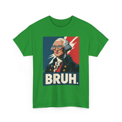 4th Of July 2025 George Washington Bruh. Meme Patriotic T-Shirt