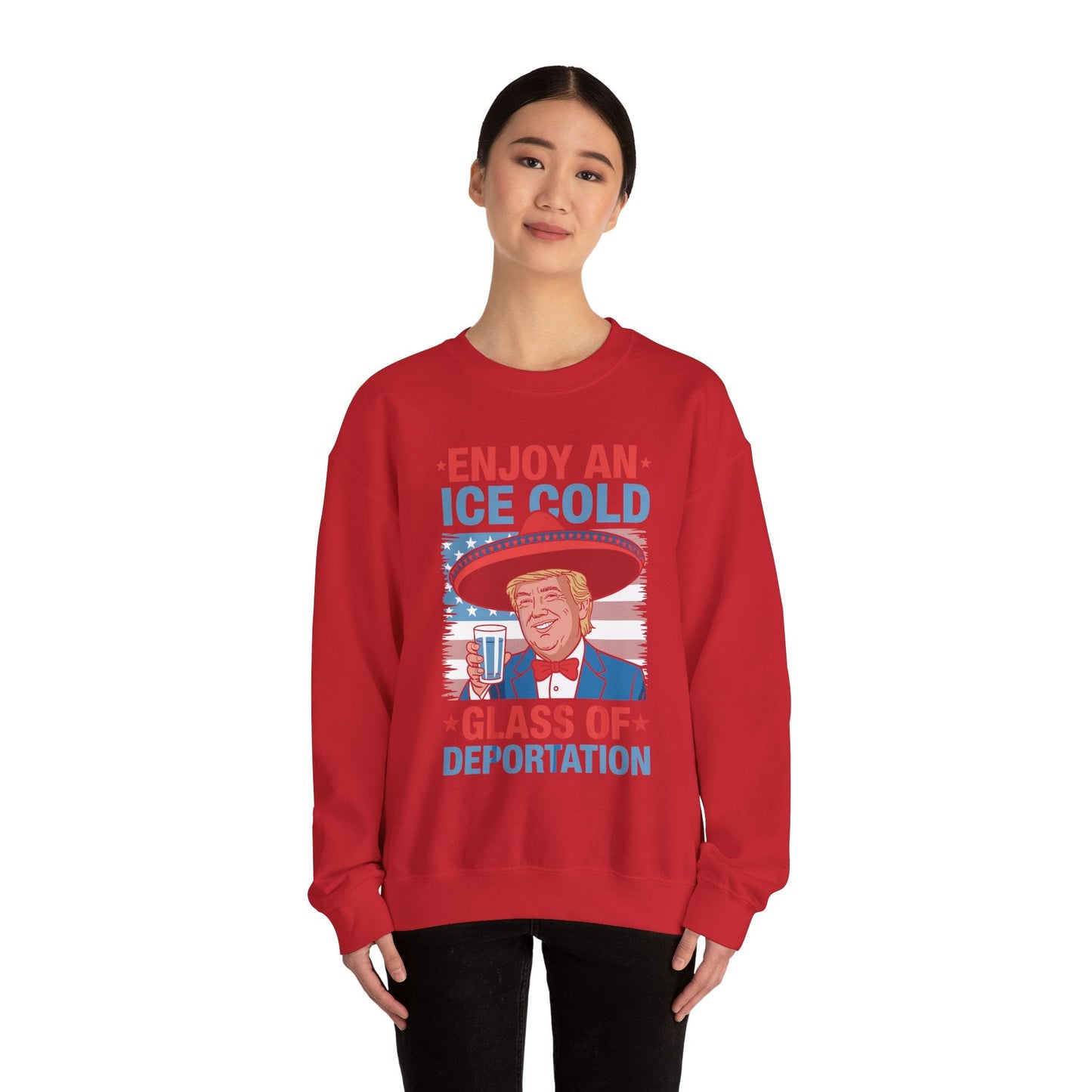 Funny Trump 4th of July Ice Cold Glass Of Deportation Sweatshirt