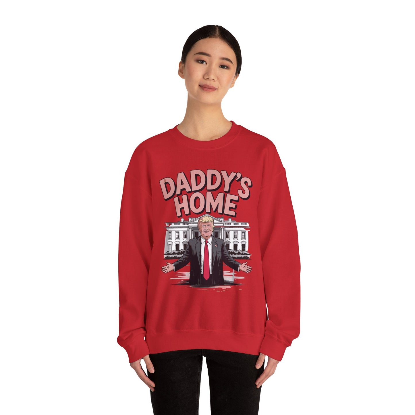 Trump Daddys Home White House 2025 Sweatshirt