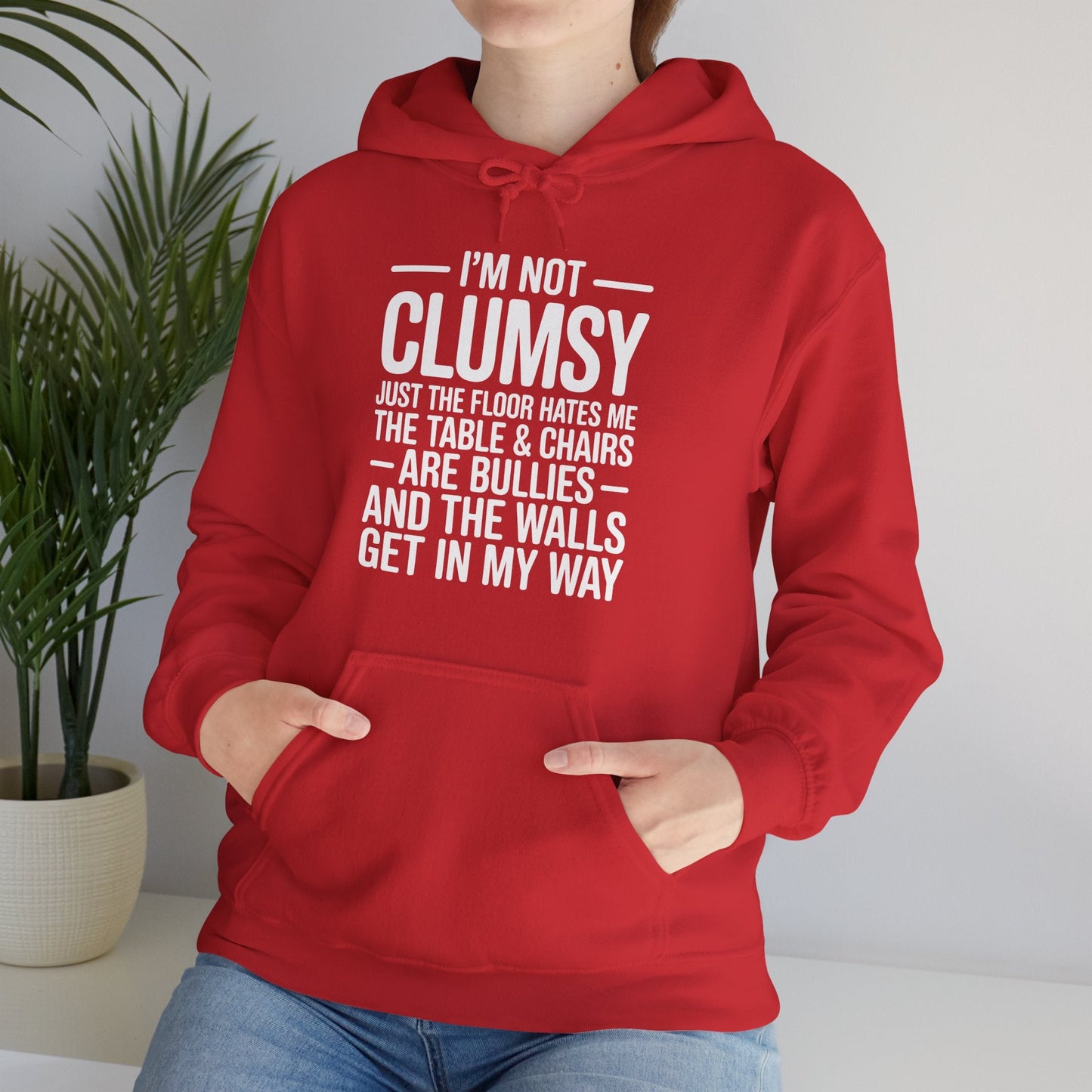 Funny I'm Not Clumsy Quote Sarcastic Hoodie