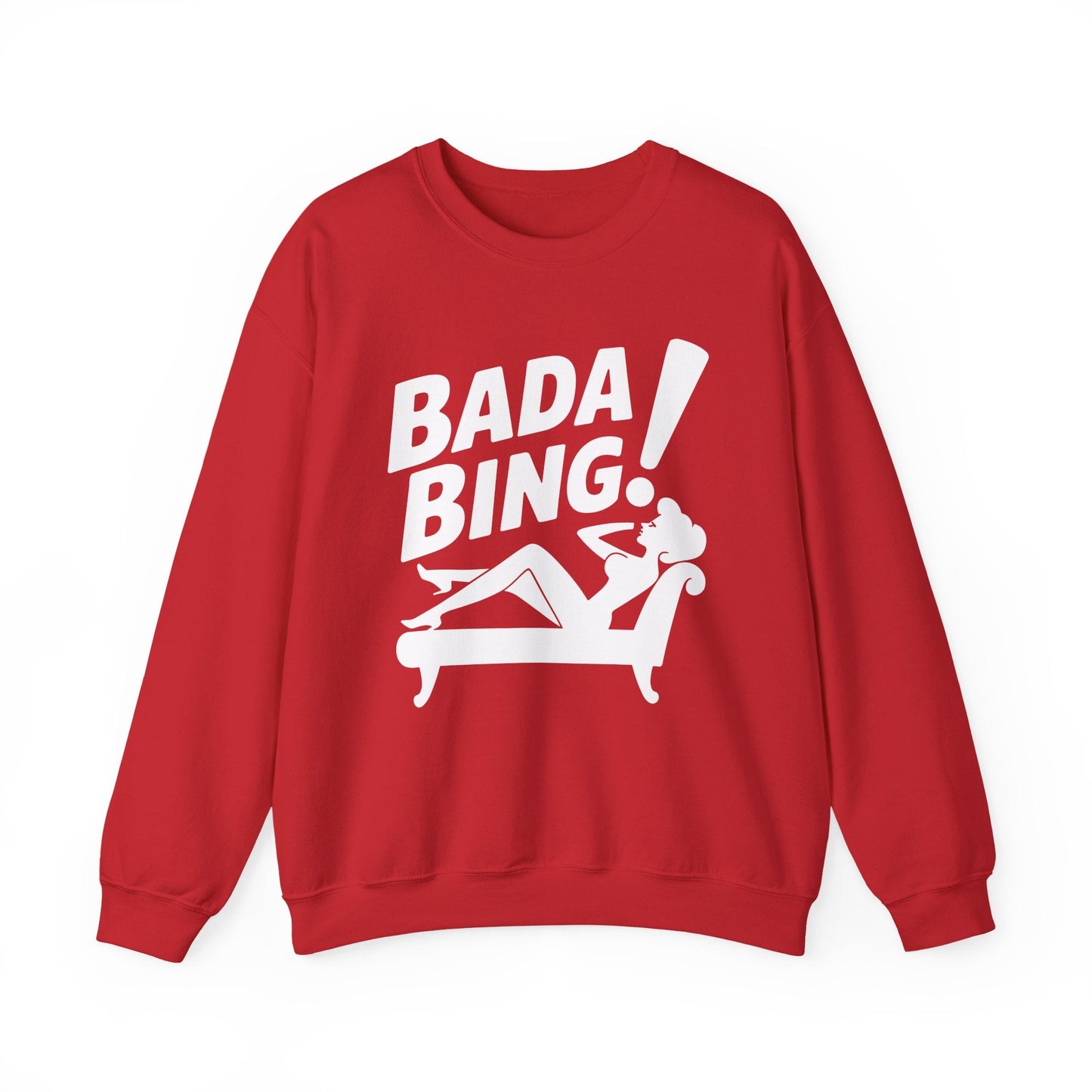 Bada Sarcastic Bing Retro Sexy Girl Bada Bam Sweatshirt