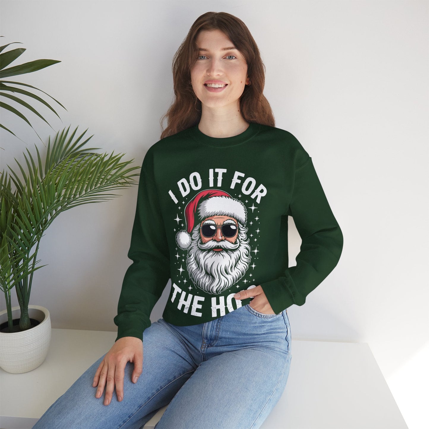 I Do It For The Ho's Funny Inappropriate Christmas Santa Sweatshirt