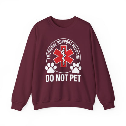 Emotional Support Husband Do Not Pet Sweatshirt