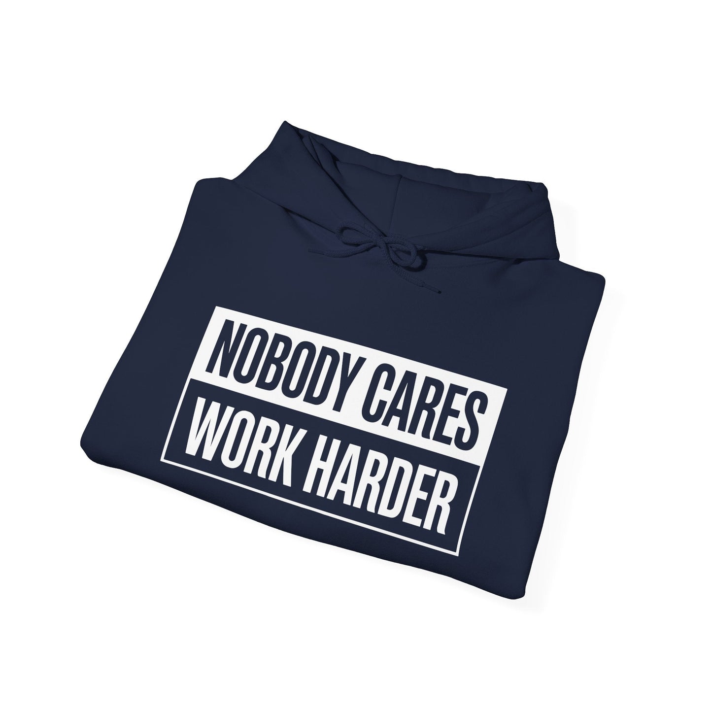Nobody Cares Work Harder Fitness Workout Gym Gift Hoodie